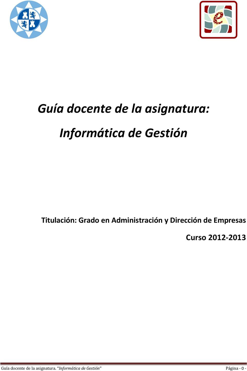Dirección de Empresas Curso 2012-2013 Guía