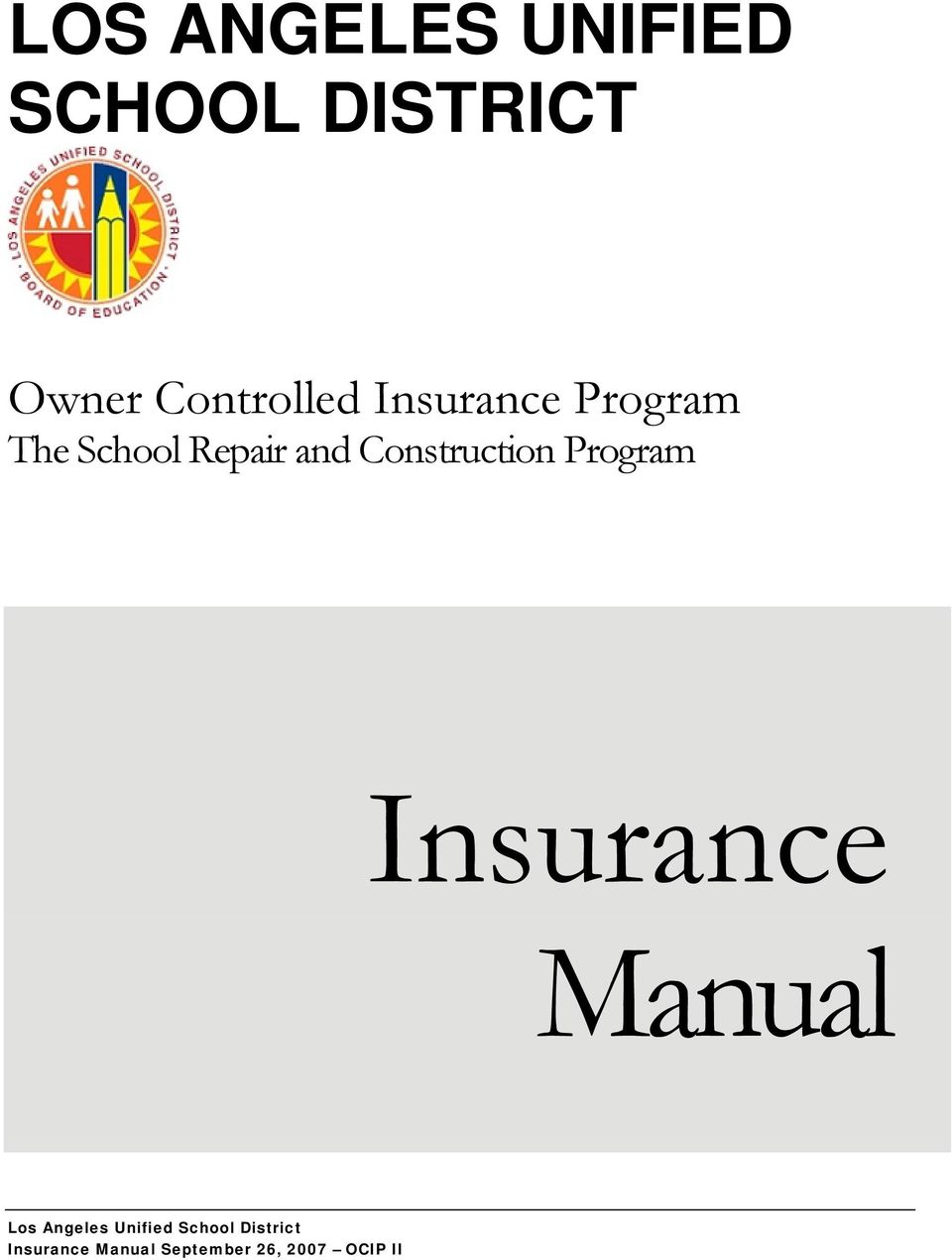 Repair and Construction Program Insurance