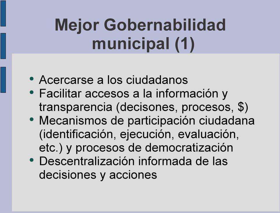 de participación ciudadana (identificación, ejecución, evaluación, etc.