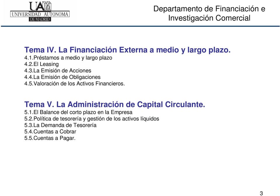Valoración de los Activos Financieros. Tema V. La Administración de Capital Circulante. 5.1.