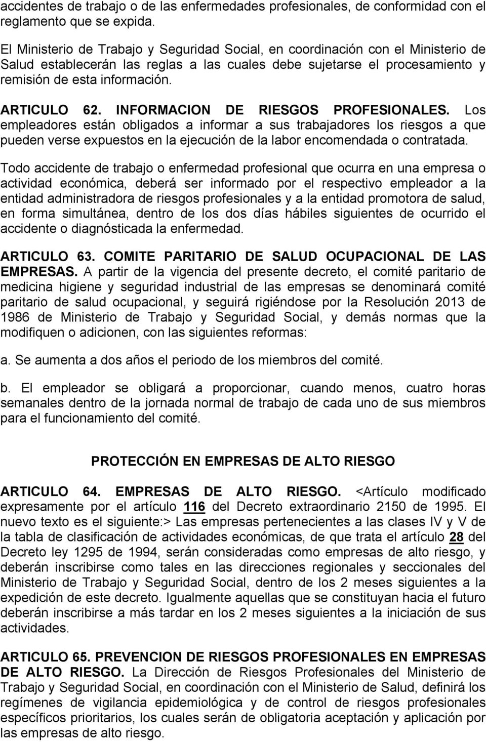 ARTICULO 62. INFORMACION DE RIESGOS PROFESIONALES.