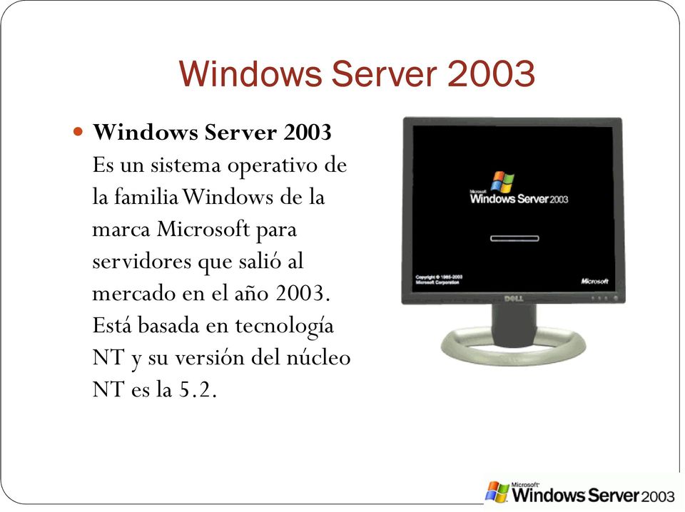 para servidores que salió al mercado en el año 2003.