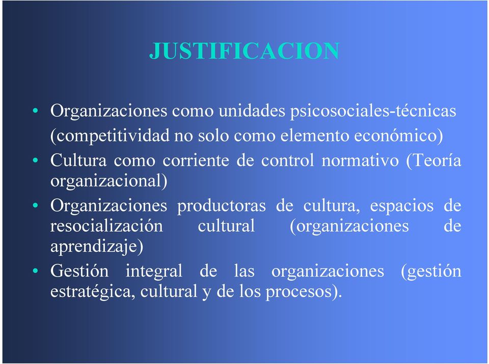 Organizaciones productoras de cultura, espacios de resocialización cultural (organizaciones de