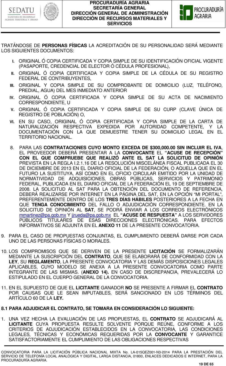 ORIGINAL Ó COPIA CERTIFICADA Y COPIA SIMPLE DE LA CÉDULA DE SU REGISTRO FEDERAL DE CONTRIBUYENTES, III.