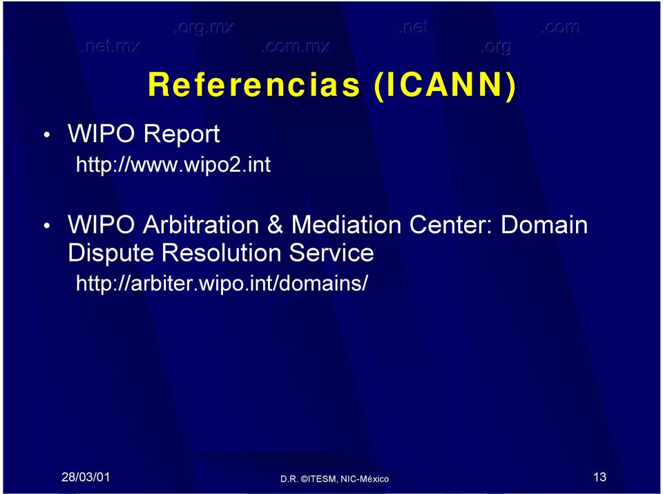 int WIPO Arbitration & Mediation Center: Domain