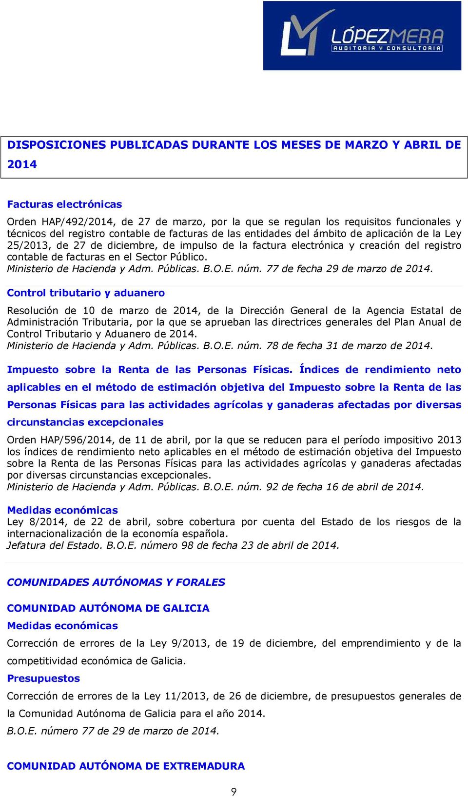 Público. Ministerio de Hacienda y Adm. Públicas. B.O.E. núm. 77 de fecha 29 de marzo de 2014.