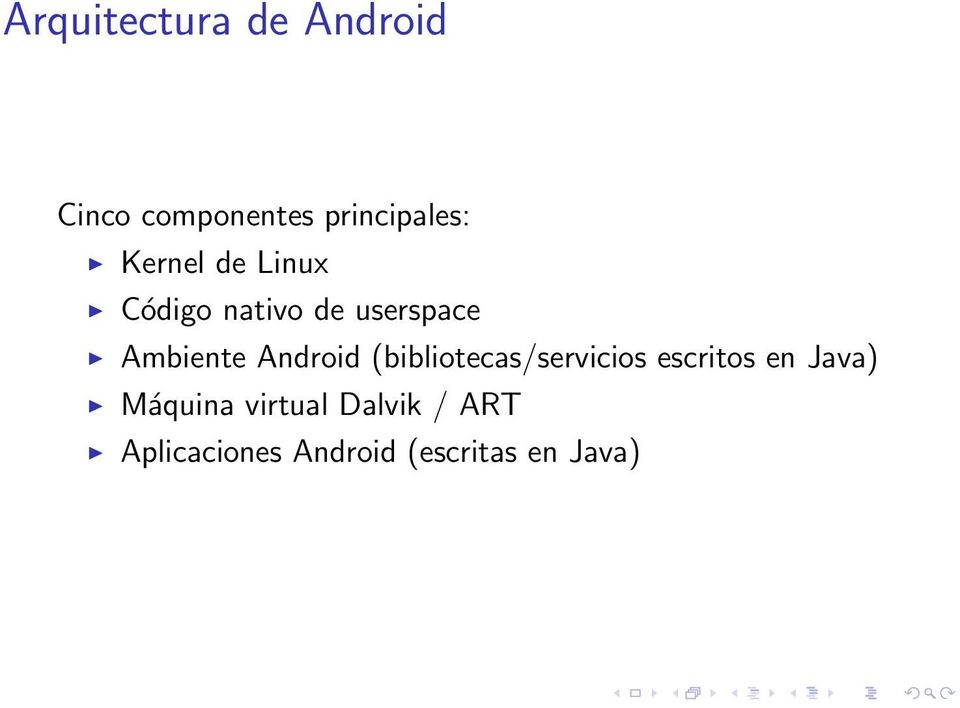 Android (bibliotecas/servicios escritos en Java)