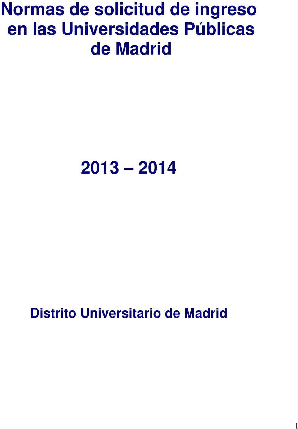 Públicas de Madrid 2013 2014