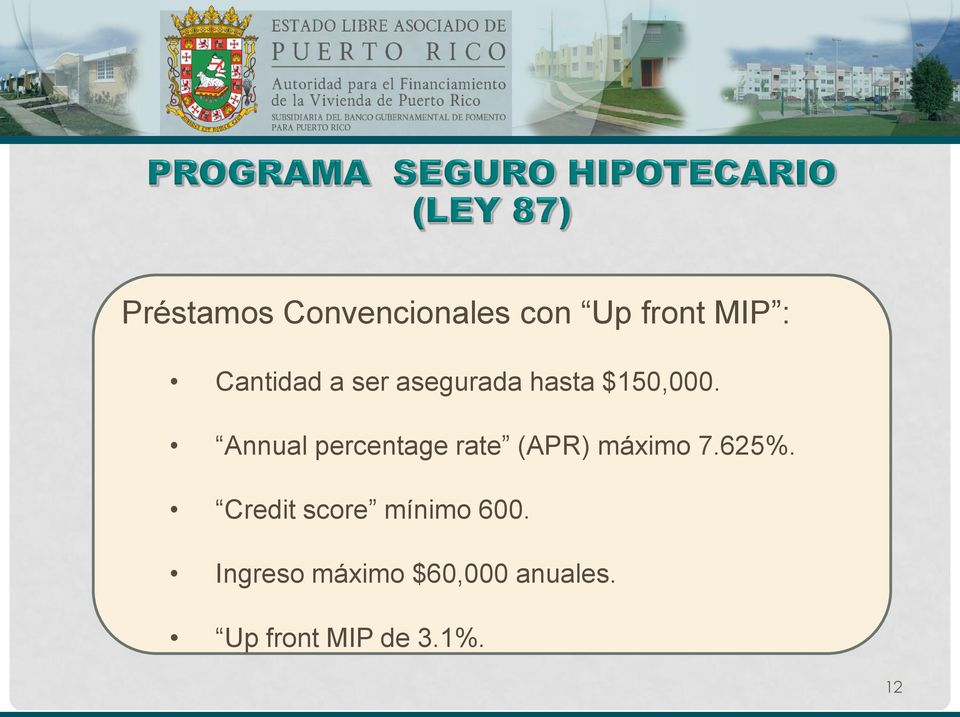 Annual percentage rate (APR) máximo 7.625%.