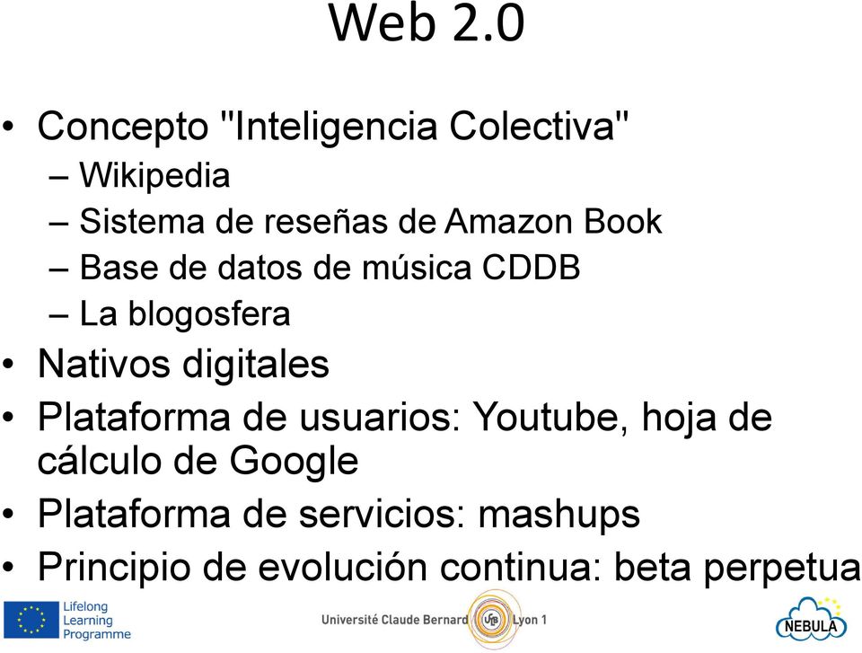 Amazon Book Base de datos de música CDDB La blogosfera Nativos