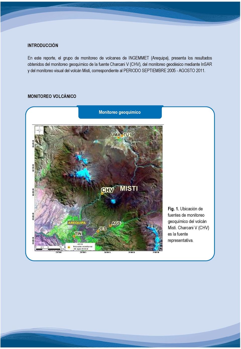 monitoreo visual del volcán Misti, correspondiente al PERIODO SEPTIEMBRE 2005 - AGOSTO 2011.