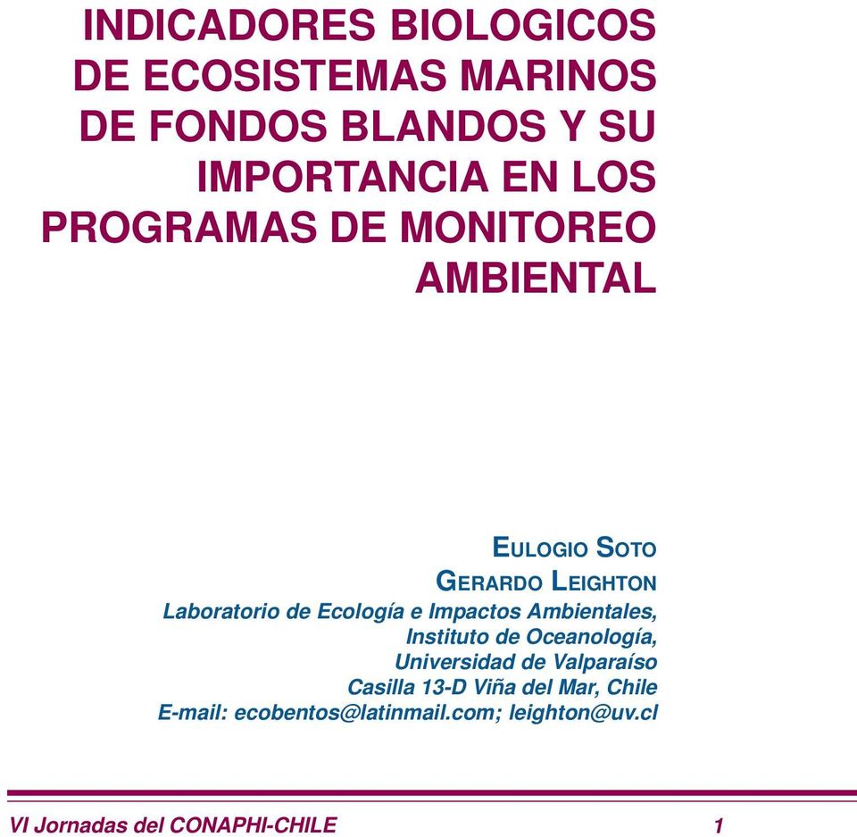 Impactos Ambientales, Instituto de Oceanología, Universidad de Valparaíso Casilla 13-D