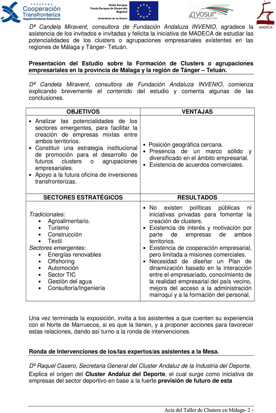 Presentación del Estudio sobre la Formación de Clusters o agrupaciones empresariales en la provincia de Málaga y la región de Tánger Tetuán.
