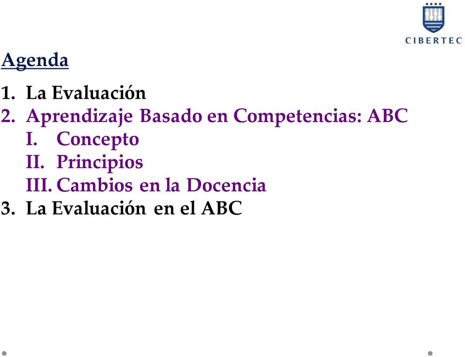 ABC I. Concepto II. Principios III.