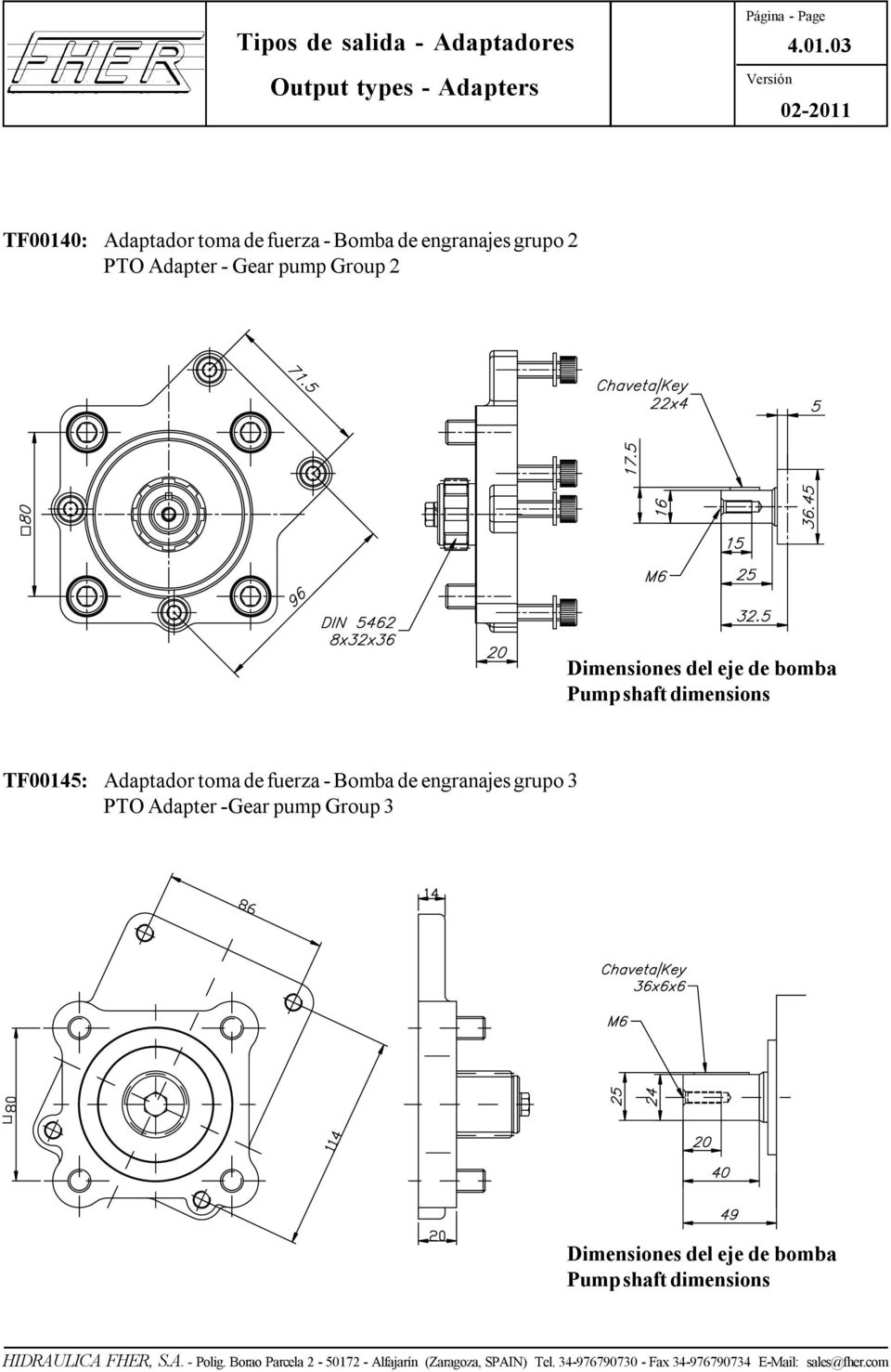 de bomba Pump shaft dimensions TF00145: Adaptador toma de fuerza - Bomba de engranajes grupo 3 PTO Adapter -Gear pump Group 3
