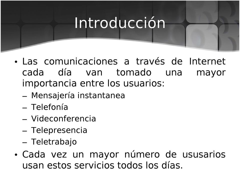 instantanea Telefonía Videconferencia Telepresencia Teletrabajo