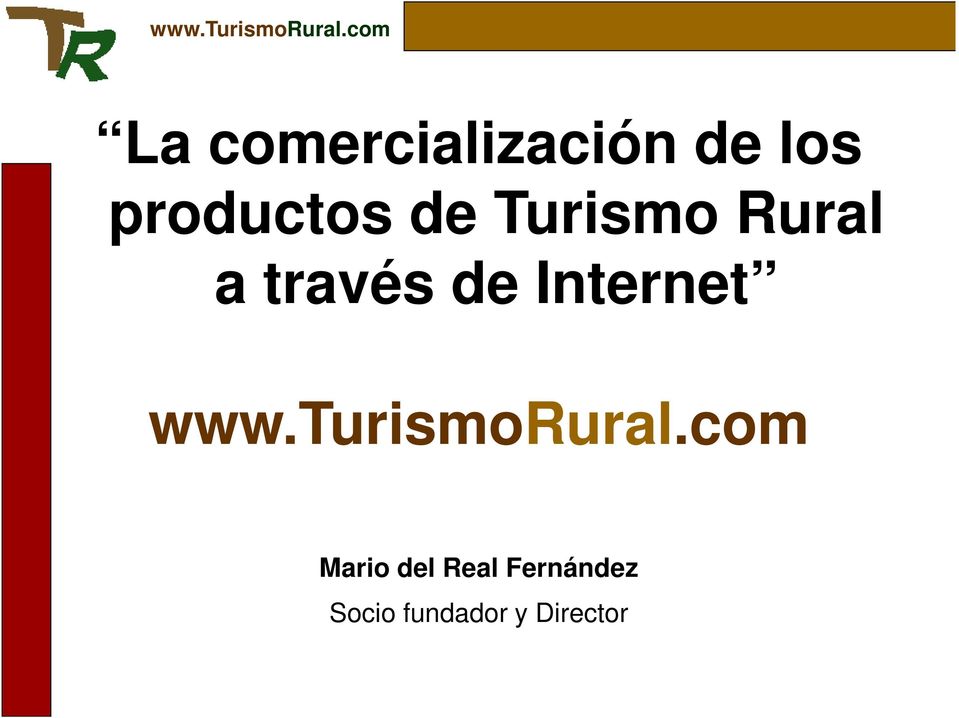 Internet www.turismorural.