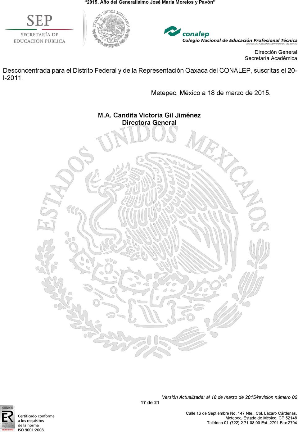 I-2011. Metepec, México a 18 de marzo de 2015. M.A.