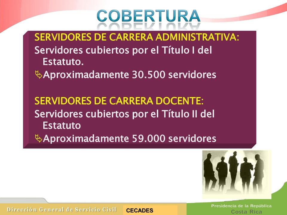 500 servidores SERVIDORES DE CARRERA DOCENTE: Servidores