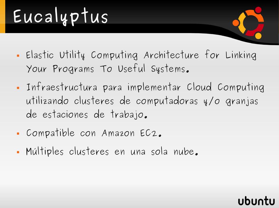 Infraestructura para implementar Cloud Computing utilizando clusteres