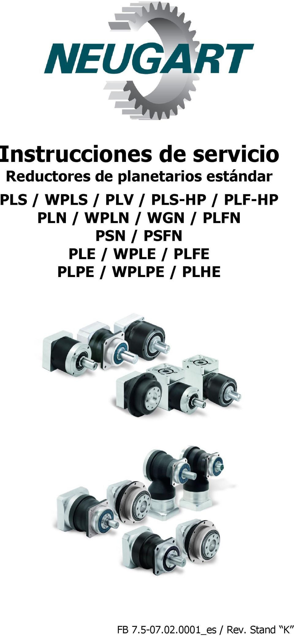 PLF-HP PLN / WPLN / WGN / PLFN PSN / PSFN PLE /
