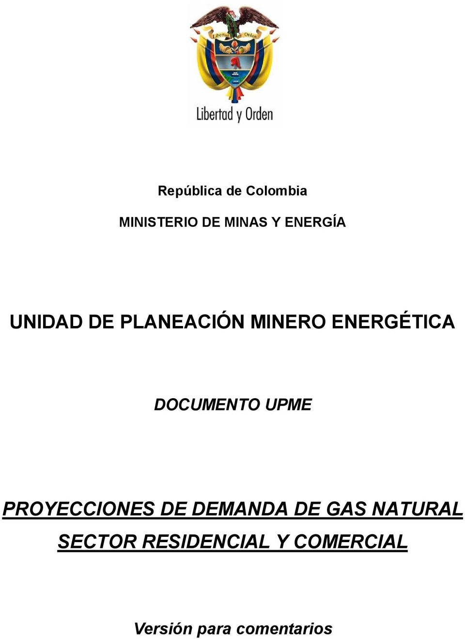PROYECCIONES DE DEMANDA DE GAS NATURAL