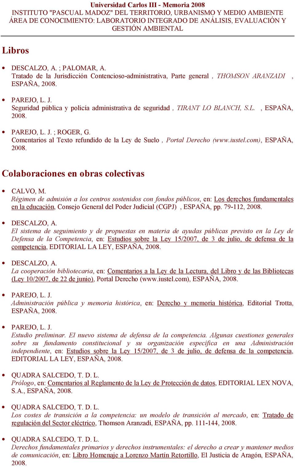 Comentarios al Texto refundido de la Ley de Suelo, Portal Derecho (www.iustel.