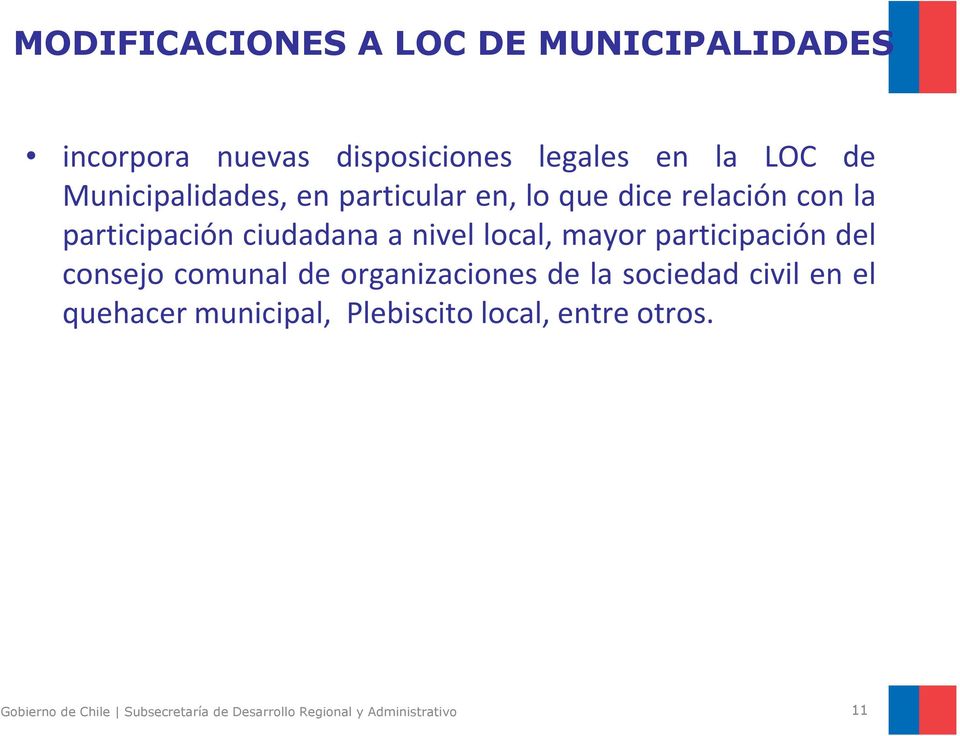 participación ciudadana a nivel local, mayor participación del consejo comunal de