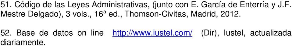 , Thomson-Civitas, Madrid, 2012. 52.