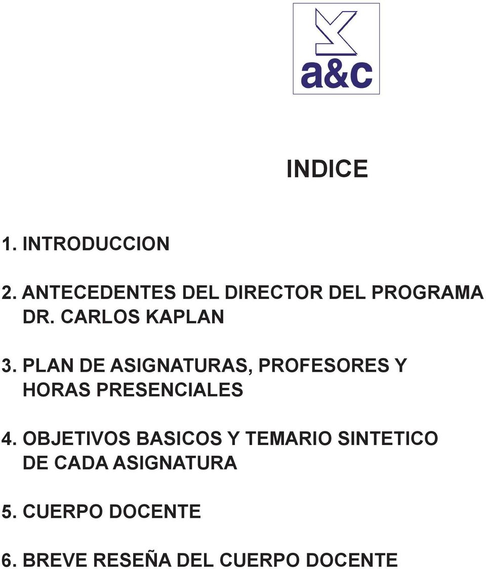 PLAN DE ASIGNATURAS, PROFESORES Y HORAS PRESENCIALES 4.