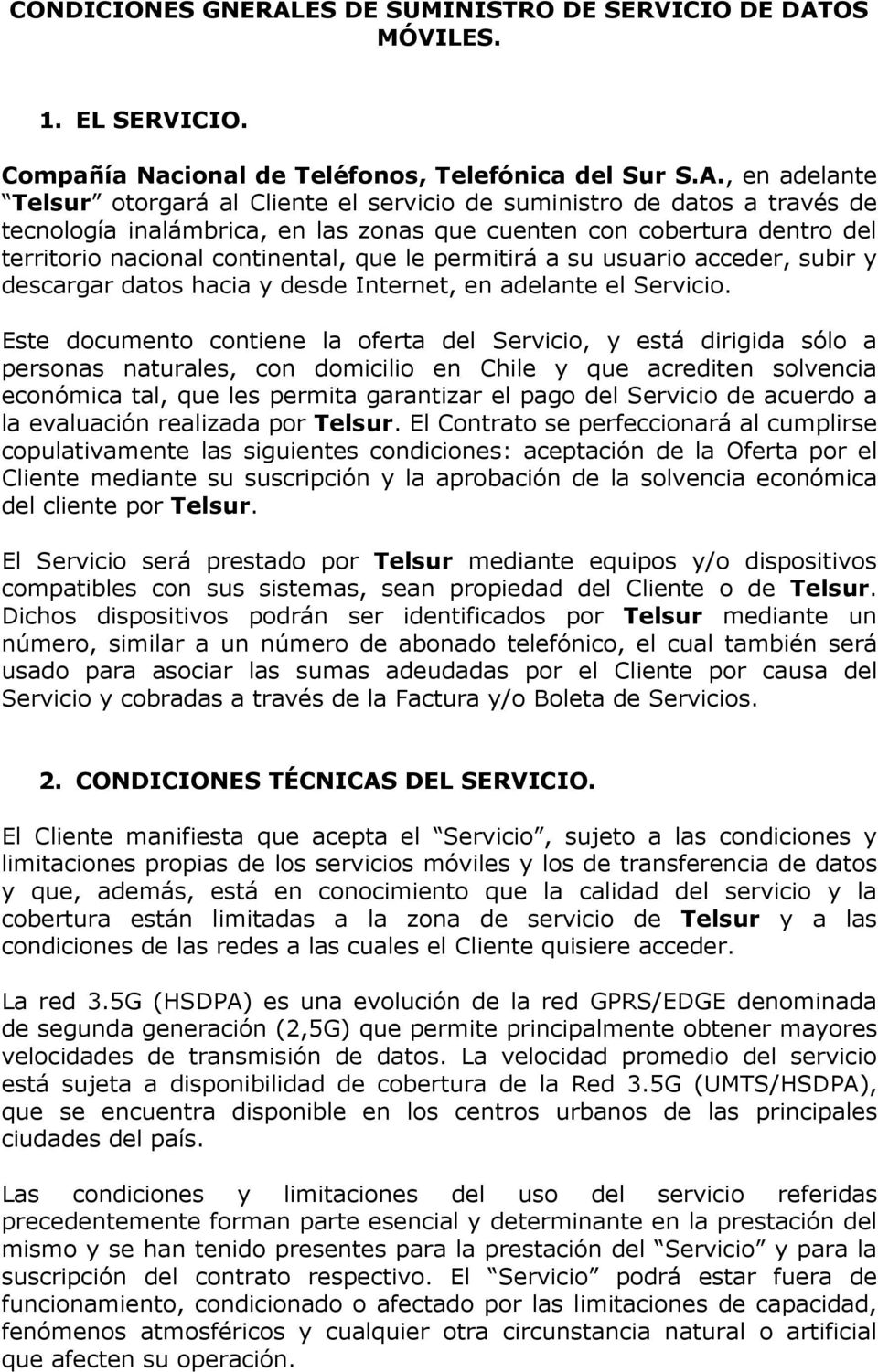 OS MÓVILES. 1. EL SERVICIO. Compañía Nacional de Teléfonos, Telefónica del Sur S.A.