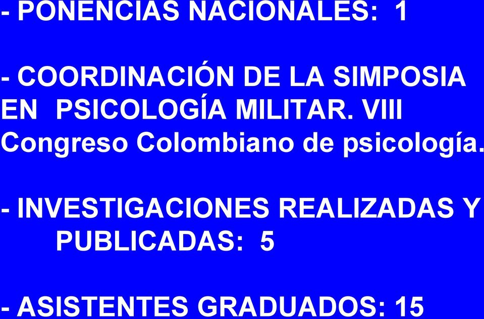 VIII Congreso Colombiano de psicología.