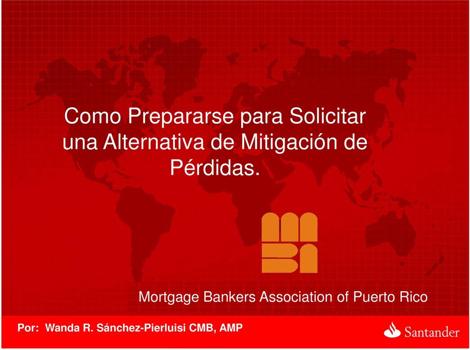 Sánchez-Pierluisi CMB, AMP Mortgage Bankers Assoc
