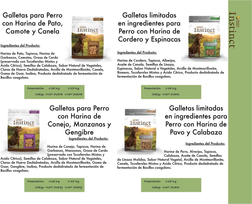 Galletas limitadas en ingredientes para Perro con Harina de Cordero y Espinacas Harina de Cordero, Tapioca, Alberjas, Aceite de Canola, Semillas de Linaza, Espinacas, Sabor Natural a Vegetales,