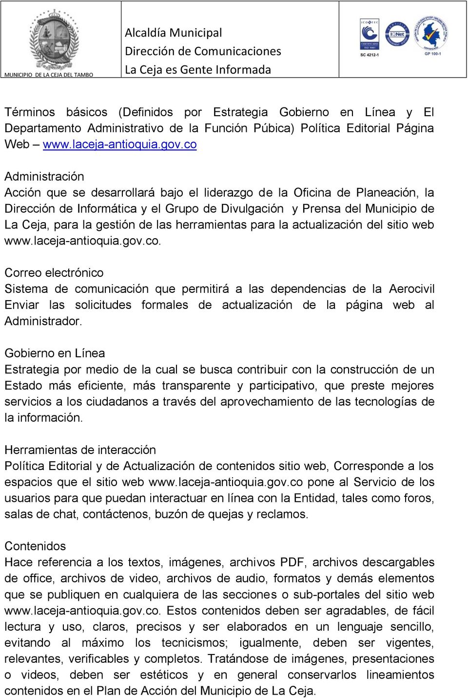 la actualización l sitio web www.laceja-antioquia.gov.co.
