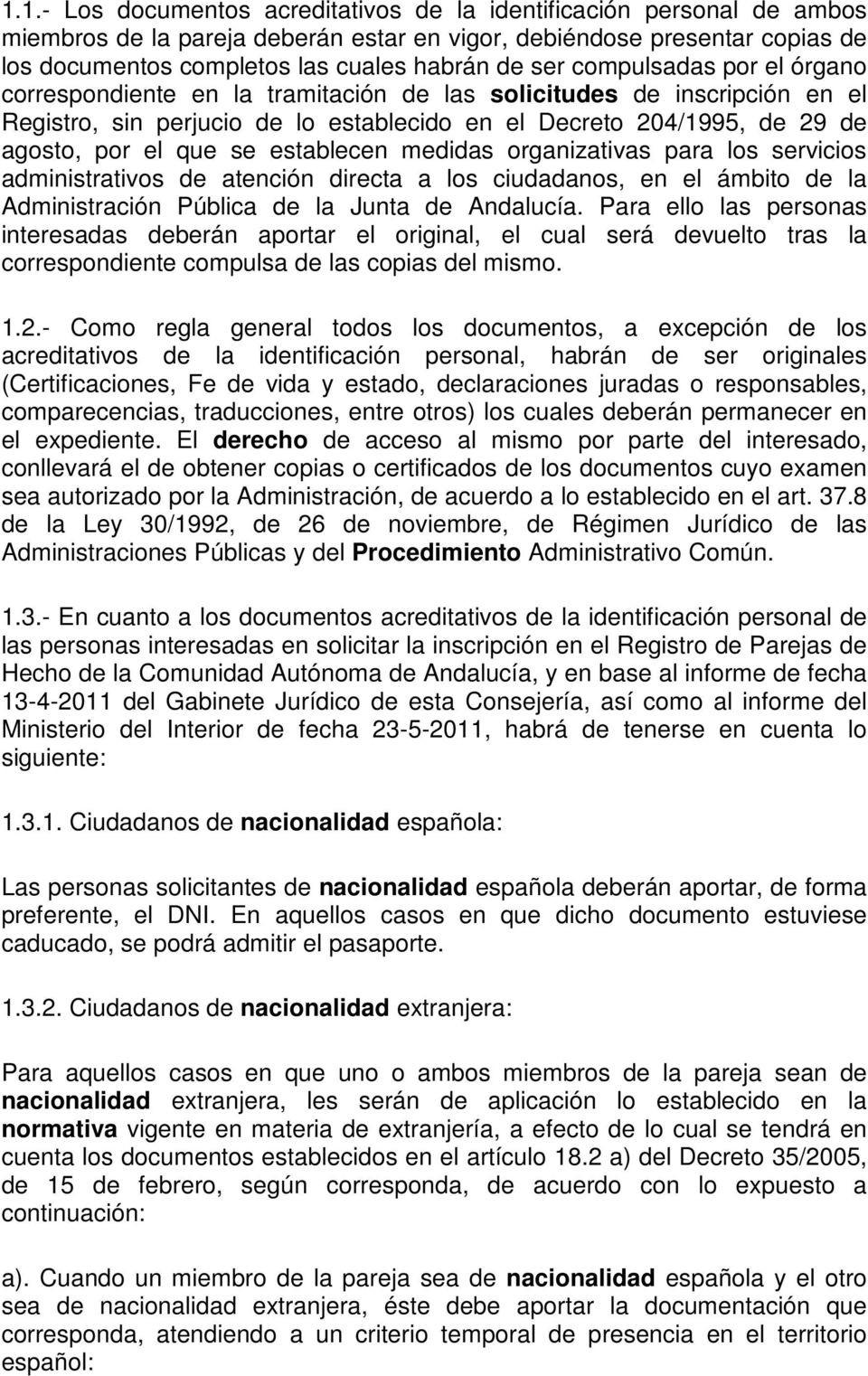 establecen medidas organizativas para los servicios administrativos de atención directa a los ciudadanos, en el ámbito de la Administración Pública de la Junta de Andalucía.