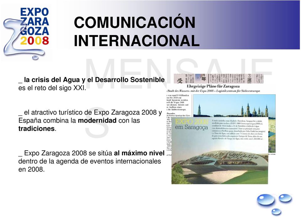_ el atractivo turístico S de Expo Zaragoza 2008 y España combina la