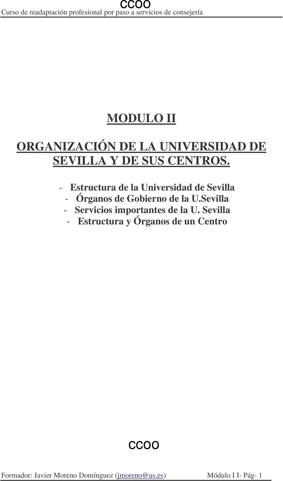 - Estructura de la Universidad de Sevilla - Órganos de Gobierno de la U.