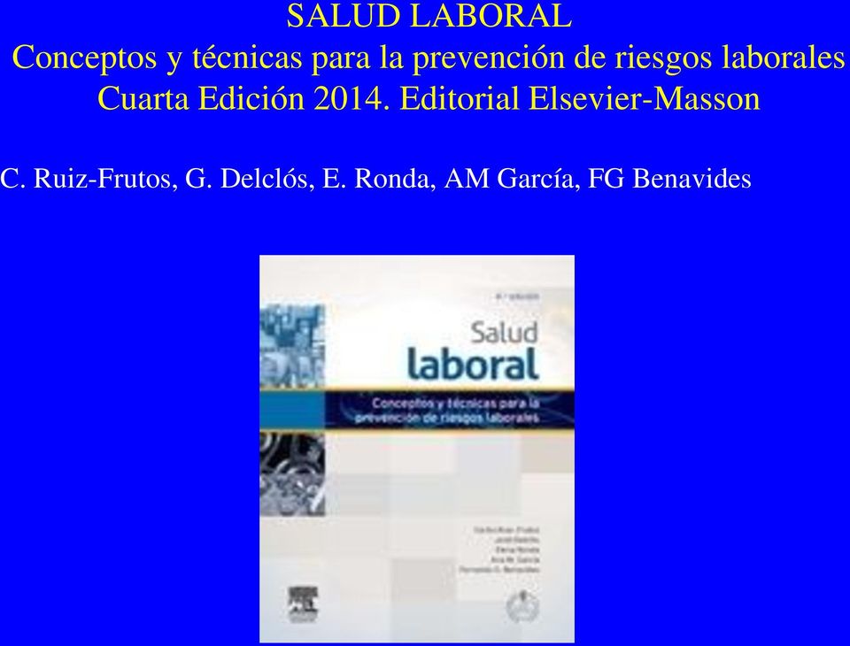 Edición 2014. Editorial Elsevier-Masson C.