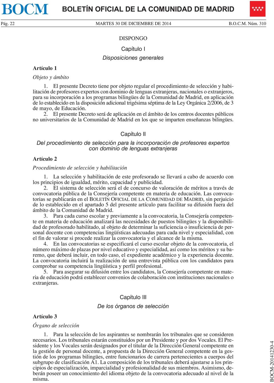 los programas bilingües de la Comunidad de Madrid, en aplicación de lo establecido en la disposición adicional trigésima séptima de la Ley Orgánica 2/