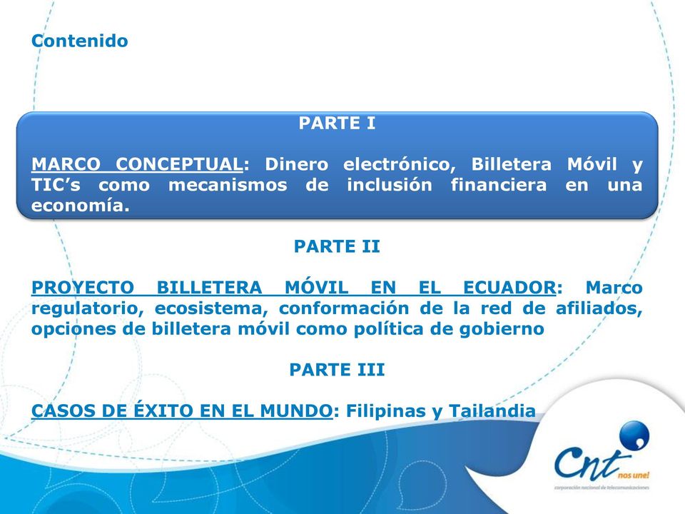 PARTE II PROYECTO BILLETERA MÓVIL EN EL ECUADOR: Marco regulatorio, ecosistema,