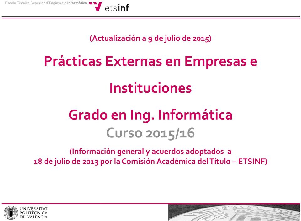 Informática Curso 2015/16 (Información general y acuerdos