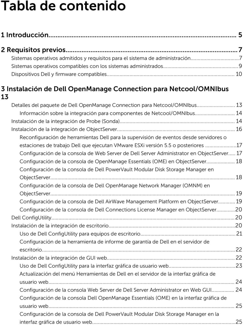 .. 10 3 Instalación de Dell OpenManage Connection para Netcool/OMNIbus 13 Detalles del paquete de Dell OpenManage Connection para Netcool/OMNIbus.