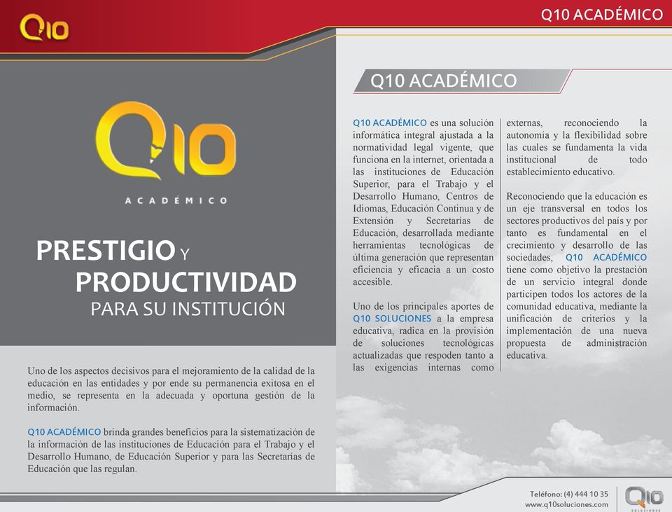 Q10 ACADÉMICO brinda grandes beneficios para la sistematización de la información de las instituciones de Educación para el Trabajo y el Desarrollo Humano, de Educación Superior y para las