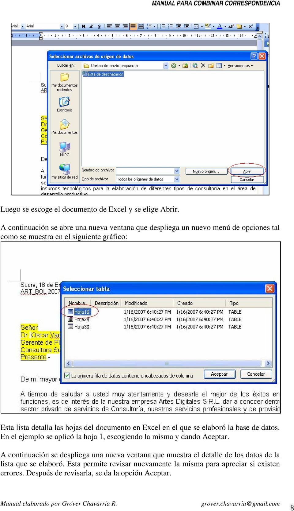 las hojas del documento en Excel en el que se elaboró la base de datos. En el ejemplo se aplicó la hoja 1, escogiendo la misma y dando Aceptar.