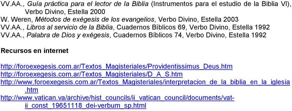 , Libros al servicio de la Biblia, Cuadernos Bíblicos 69, Verbo Divino, Estella 1992 VV.AA.