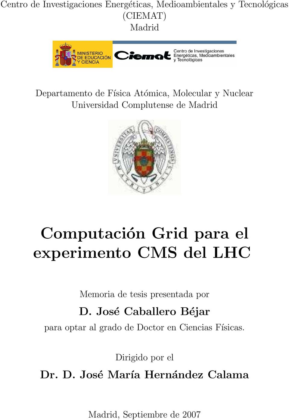 experimento CMS del LHC Memoria de tesis presentada por D.