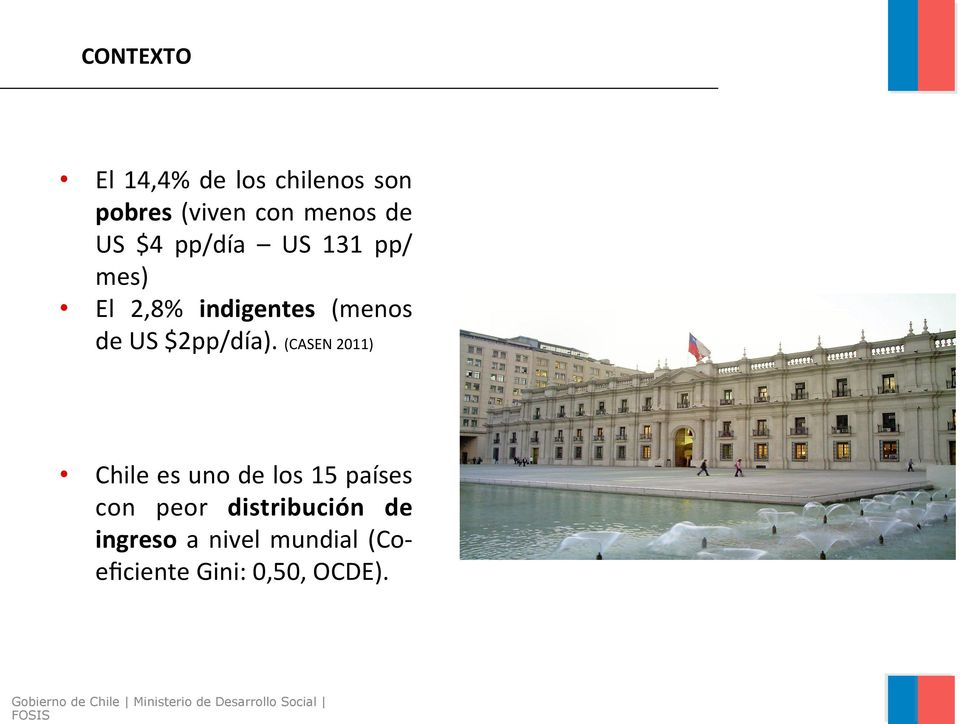 (CASEN 2011) Chile es uno de los 15 países con peor distribución de ingreso a