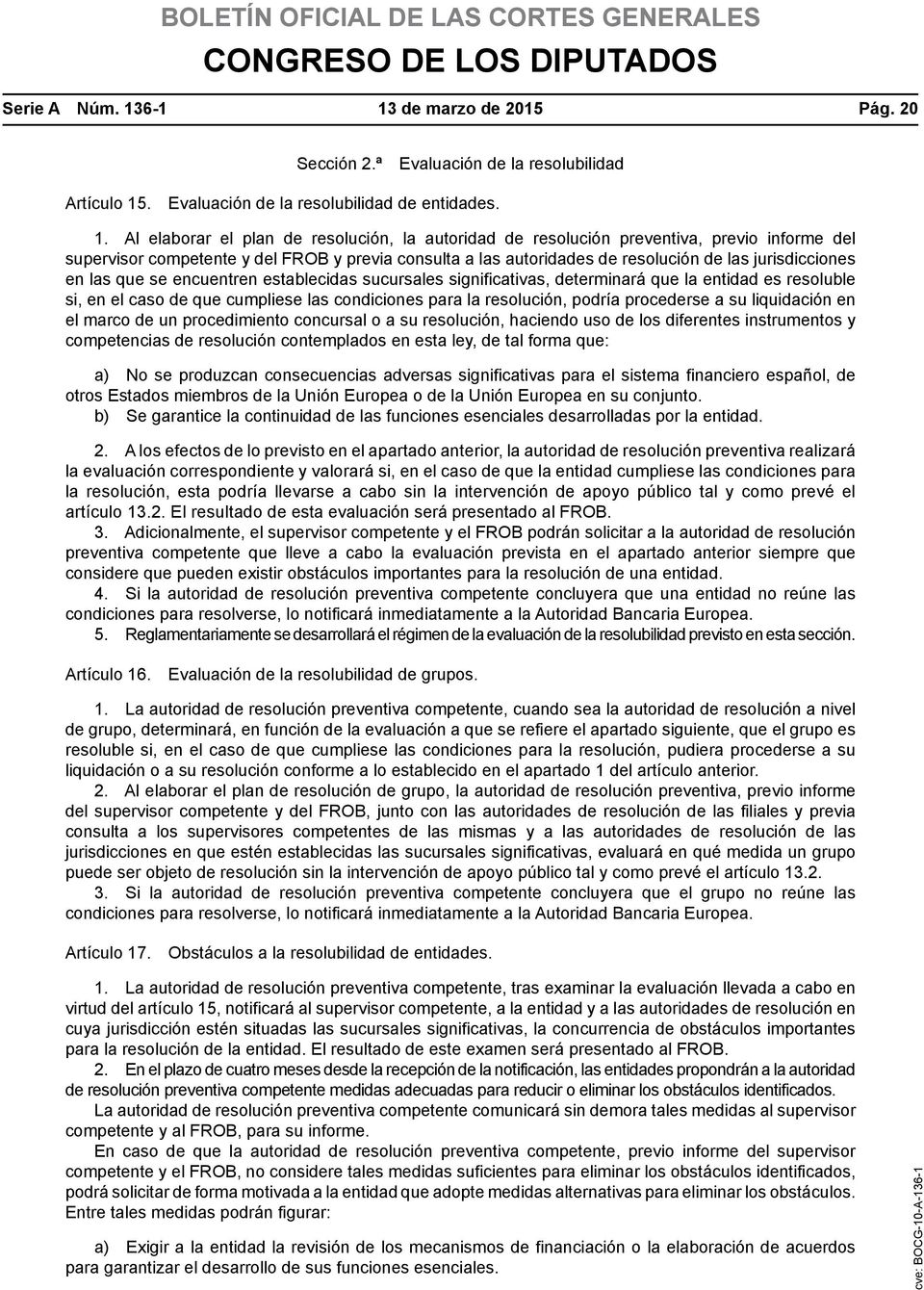 de marzo de 2015 Pág. 20 Sección 2.ª Evaluación de la resolubilidad Artículo 15