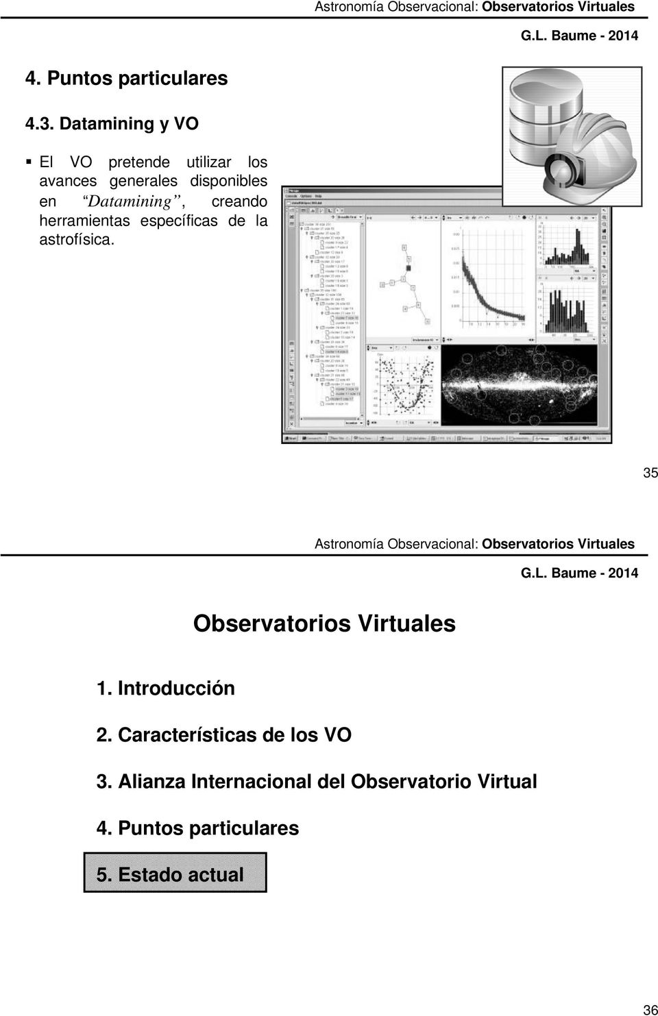 astrofísica. 35 Observatorios Virtuales 1. Introducción 2.